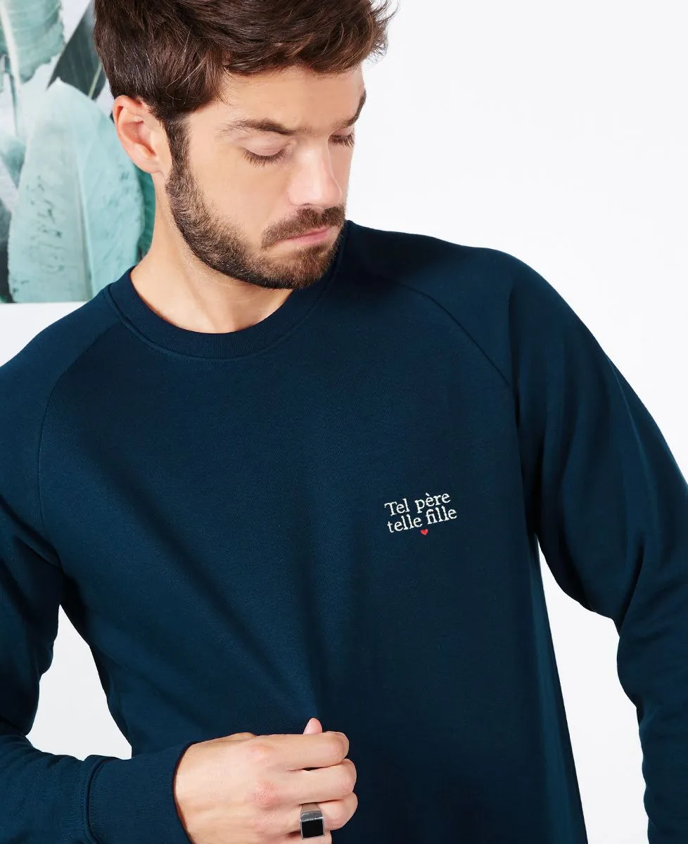 Sweatshirt homme Tel père telle fille (brodé)